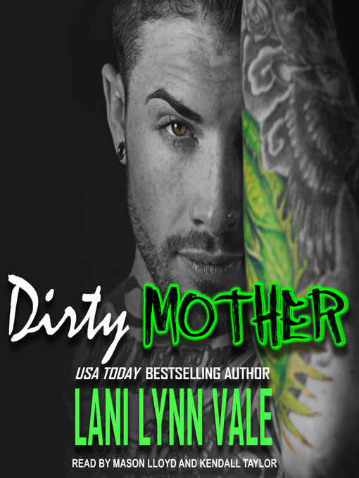 Title details for Dirty Mother by Lani Lynn Vale - Available